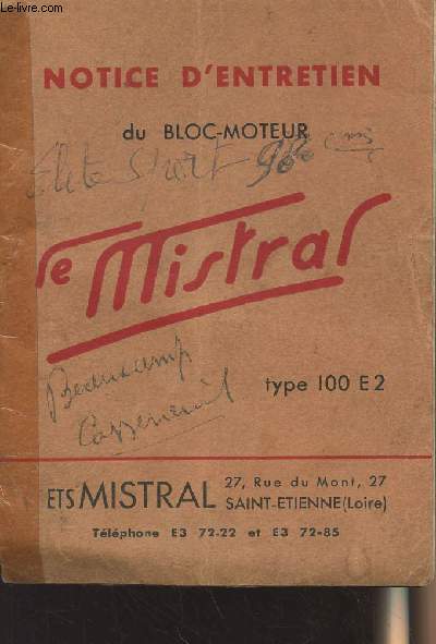 Notice d'entretien du Bloc-moteur le Mistral, type 100 E2