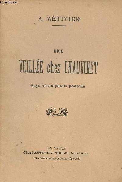 Une veille chez Chauvinet - Saynte en patois poitevin