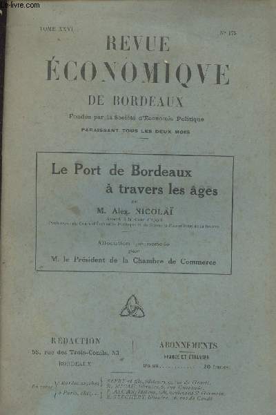 Revue conomique de Bordeaux - Tome XXVI n175 - Le port de Bordeaux  travers les ges