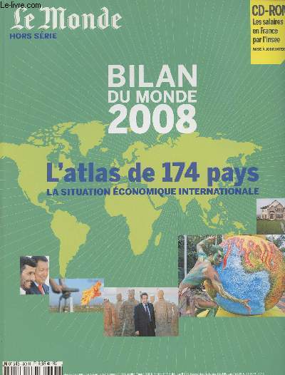 Le Monde - Hors srie 2008 - Bilan du monde - L'atlas de 174 pays, la situation conomique internationale