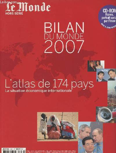 Le Monde - Hors srie 2007 - Bilan du monde - L'atlas de 174 pays - La situation conomique internationale