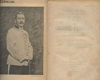 L'affaire Dreyfus - Un hros, Le colonel Picquart
