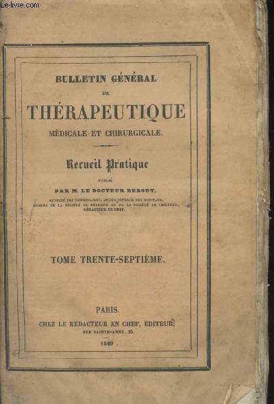 Bulletin gnral de thrapeutique mdicale et chirurgicale - Recueil pratique - Tome 37