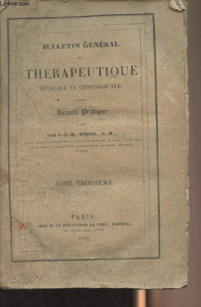 Bulletin gnral de thrapeutique mdicale et chirurgicale - Recueil pratique - Tome 3