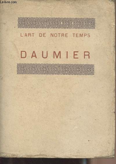 L'art de notre temps - Daumier