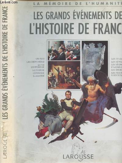 Les grands vnements de l'histoire de France - La mmoire de l'humanit