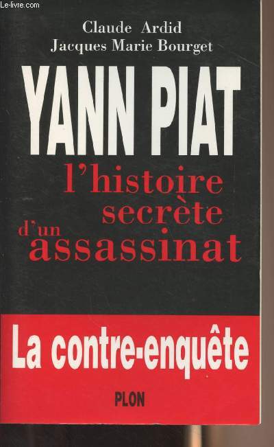 Yann Piat l'histoire secrte d'un assassinat