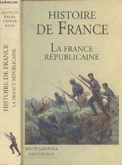 La France et son histoire - 4. La France rpublicaine - 