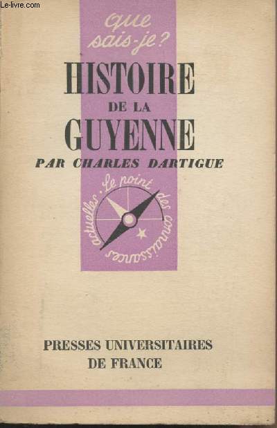 Histoire de la Guyenne - 