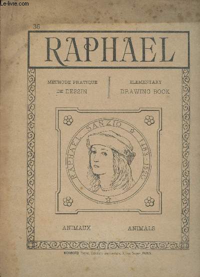 Raphal n36 - Mthode pratique de dessin - Animaux