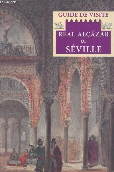Guide de visite - Real Alcazar de Sville