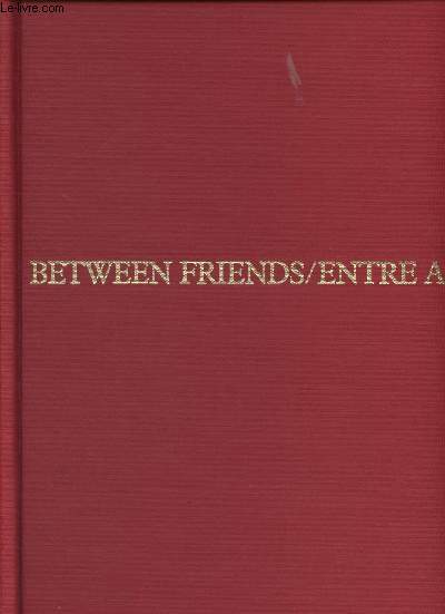 Between Friends/Entre amis