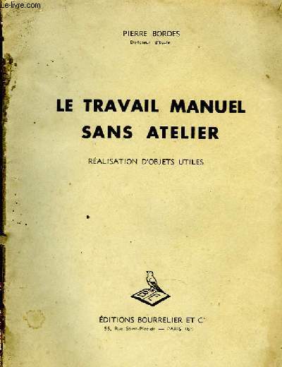 LE TRAVAIL MANUEL SANS ATELIER