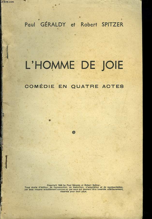 L'HOMME DE JOIE. COMEDIE EN QUATRE ACTES