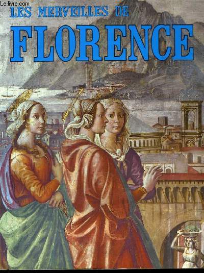 LES MERVEILLES DE FLORENCE + CARTE FIRENZE