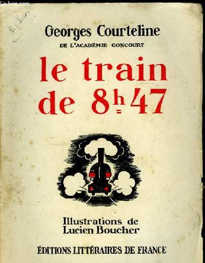 LE TRAIN DE 8H47