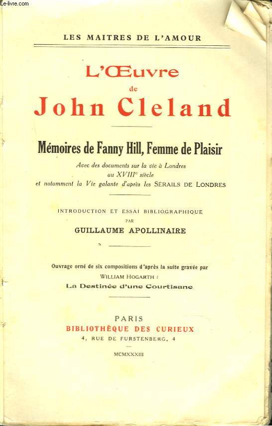 L'OEUVRE DE JOHN CLELAND. MEMOIRES DE FANNY HILL, FEMME DE PLAISIR.