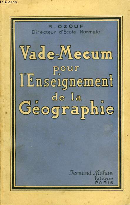 VADE-MECUM POUR L'ENSEIGNEMENT DE LA GEOGRAPHIE