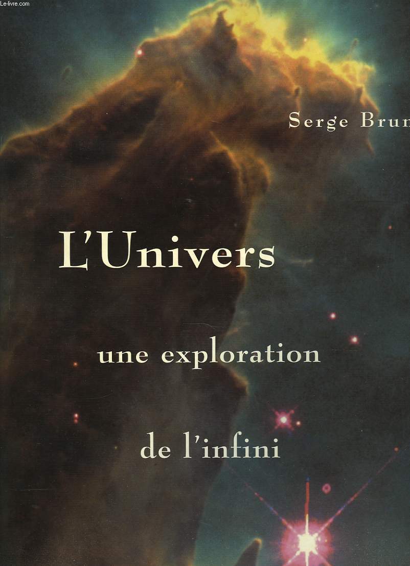 L'UNIVERS, UNE EXPLORATION INFINIE
