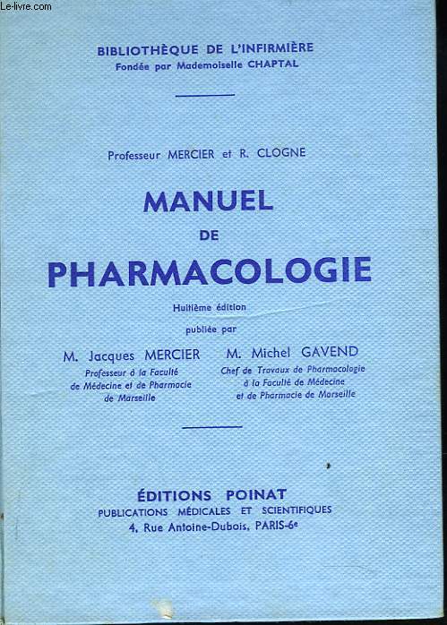 MANUEL DE PHARMACOLOGIE. 8e EDITION.
