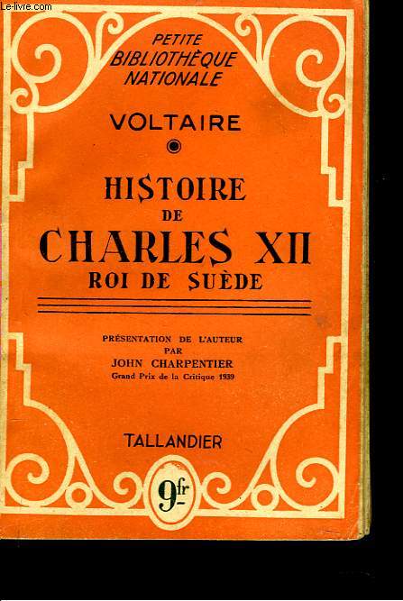 HISTOIRE DE CHARLES XII. ROI DE SUEDE.