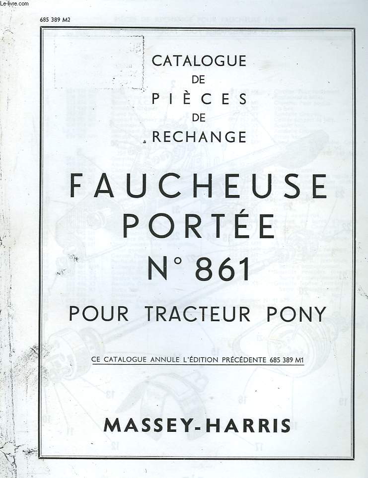 CATALOGUE PIECES DE RECHANGE FAUCHEUSE PORTEE N861 POUR TRACTEZUR PONY