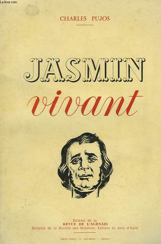 JASMIN VIVANT. EXTRAIT DE LA REVUE DE L'AGENAIS. ENVOI DE L'AUTEUR.