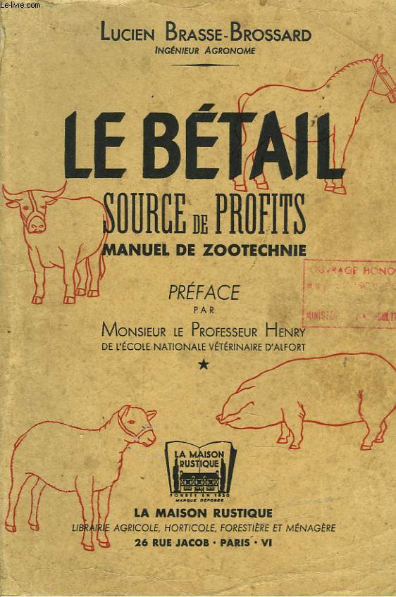 LE BETAIL. SOURCE DE PROFITS, MANUEL DE ZOOTECHNIE