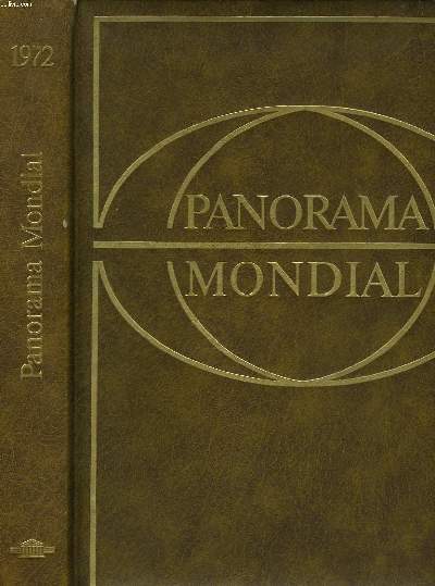 PANORAMA MONDIAL, ENCYCLOPEDIE PERMANENTE. 1972.
