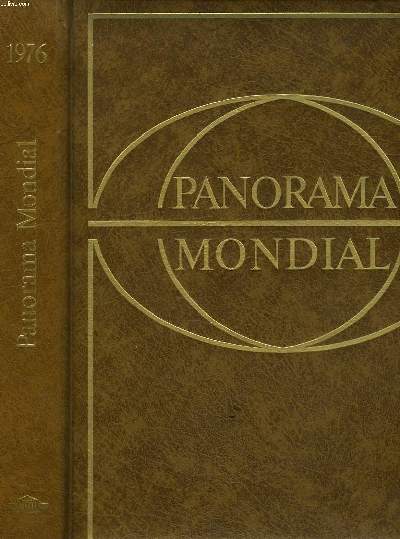 PANORAMA MONDIAL, ENCYCLOPEDIE PERMANENTE. 1976.
