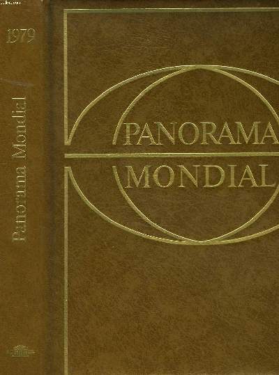 PANORAMA MONDIAL, ENCYCLOPEDIE PERMANENTE. 1979.