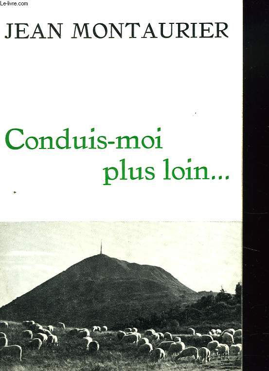 CONDUIS-MOI PLUS LOIN...