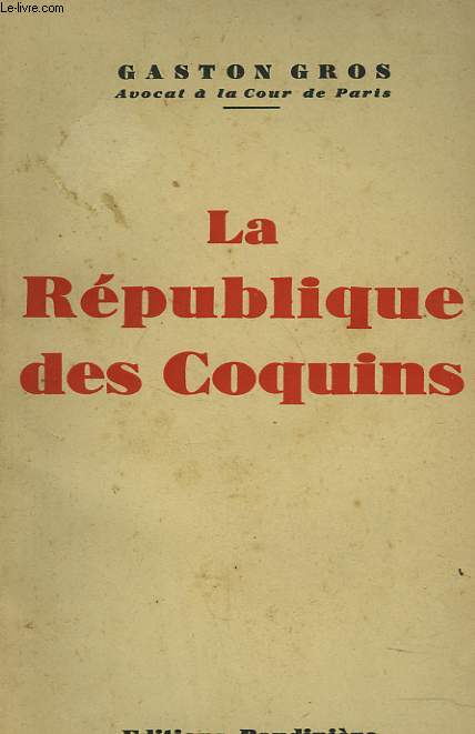 LA REPUBLIQUE DES COQUINS