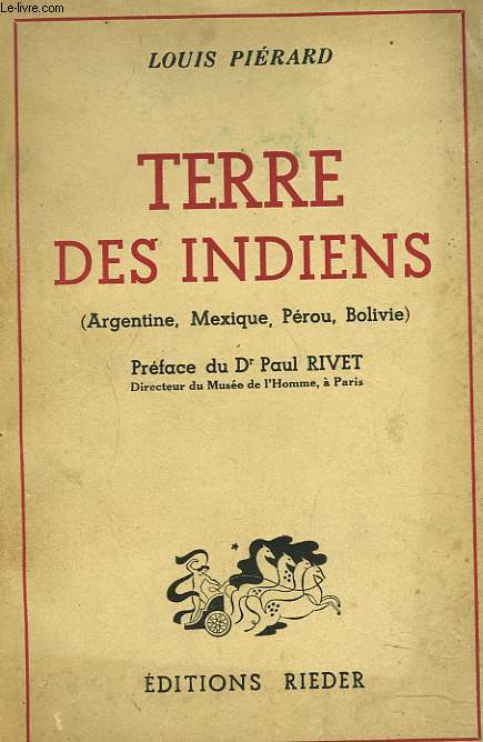 TERRE DES INDIENS (ARGENTINE, PEROU, MEXIQUE, BOLIVIE)