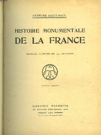 HISTOIRE MONUMENTALE DE LA FRANCE
