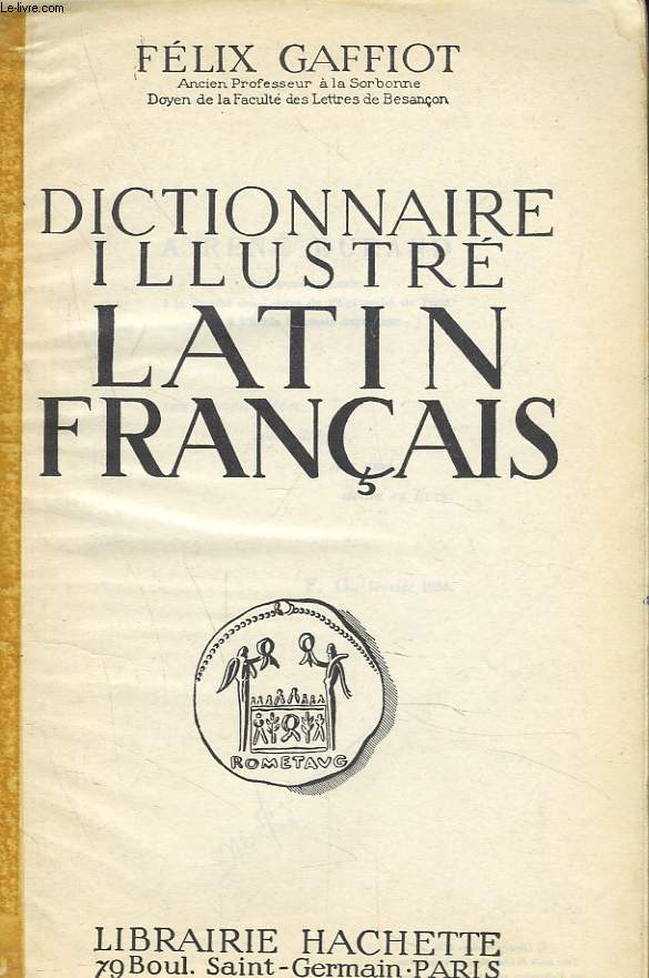 DICTIONNAIRE ILLUSTRE LATIN-FRANCAIS