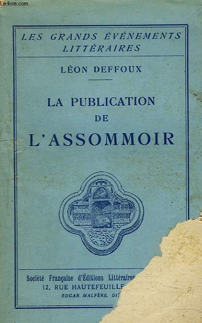 LA PUBLICATION DE L'ASSOMMOIR.