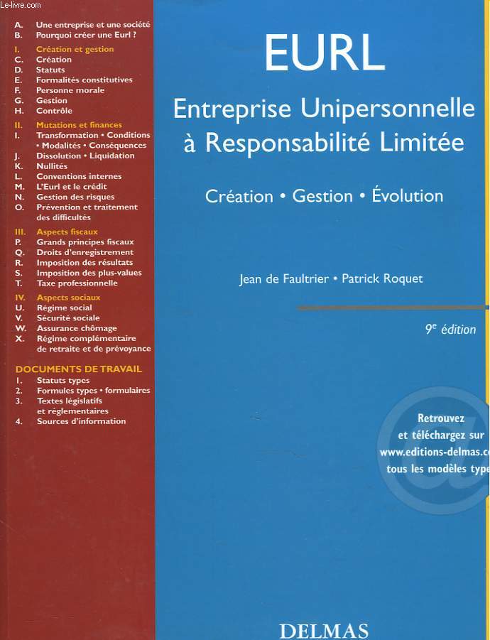 EURL. Entreprise unipersonnelle  responsabilit limite. Cration, gestion, volution.