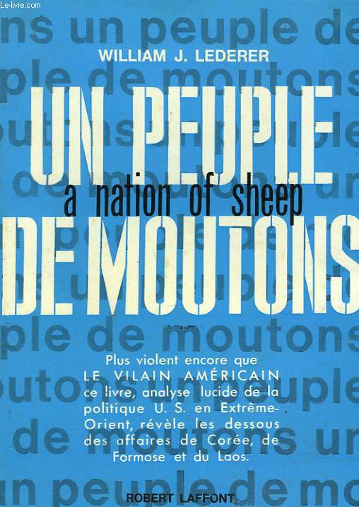 UN PEUPLE DE MOUTONS. A NATION OF SHEEP.