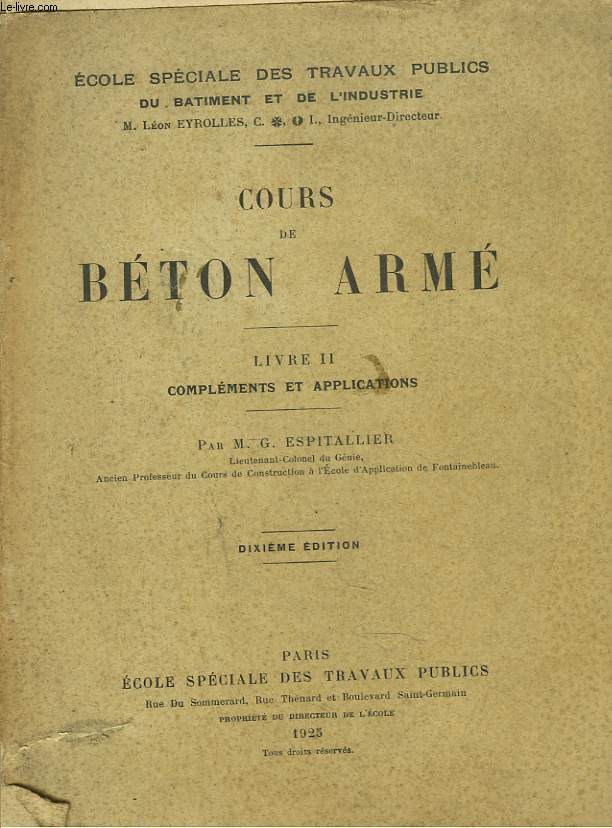 COURS DE BETON ARME. LIVRE II. COMPLEMENTS ET APPLICATIONS