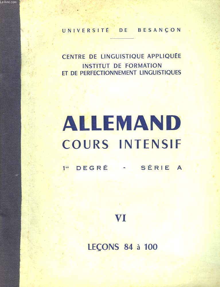 ALLEMAND. COURS INTENSIF 1er DEGRE. SERIE A. VI. LECONS 84  100.