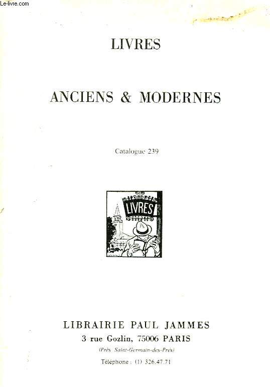 CATALOGUE N239. LIVRES ANCIENS ET MODERNES. LIBRAIRIE PAUL JAMMES.