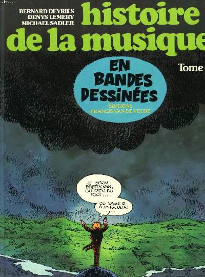 HISTOIRE DE LA MUSIQUE EN BANDES DESSINEES. TOME 2.