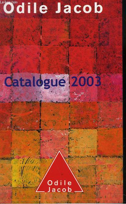 CATALOGUE ODILE JACOB 2003.