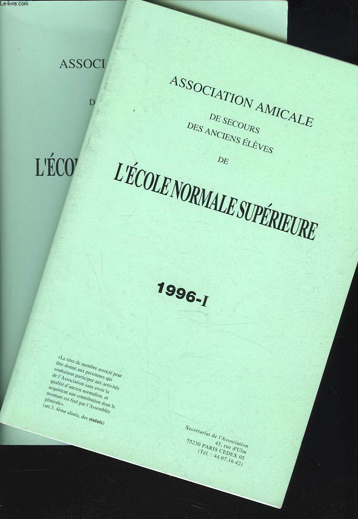 ASSOCIATION AMICALE DE SECOURS DES ANCIENS ELEVES DE L'ECOLE NORMALE SUPERIEURE. 1966. I ET II.