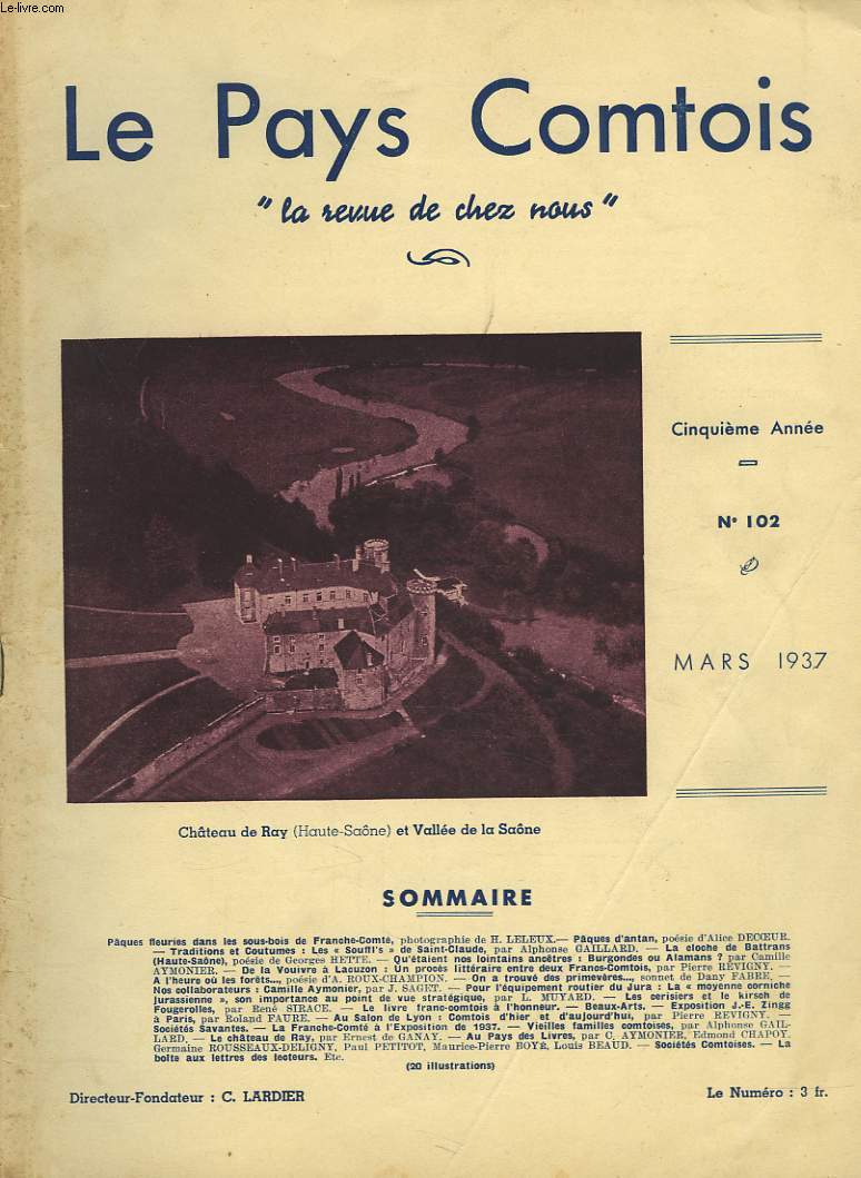 LE PAYS COMPTOIS N102, MARS 1937. PQUES FLEURIES DANS LES SOUS-BOIS DE FRANCHE-COMTE, PHOTO DE H. LELEUX/ LES 