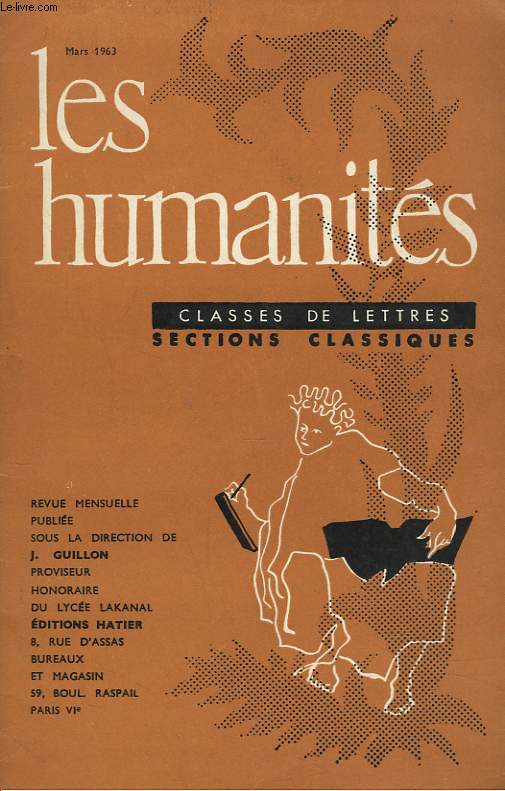 LES HUMANITES, CLASSES DE LETTRES, SECTIONS CLASSIQUES, 39e ANNEE, N 384, MARS 1963, N7. DISSERTATION PHILOSOPHIQUE 