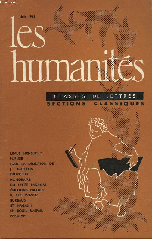 LES HUMANITES, CLASSES DE LETTRES, SECTIONS CLASSIQUES, 39e ANNEE, N 387, JUIN 1963, N10. DISSERTATION PHILOSOPHIQUE 
