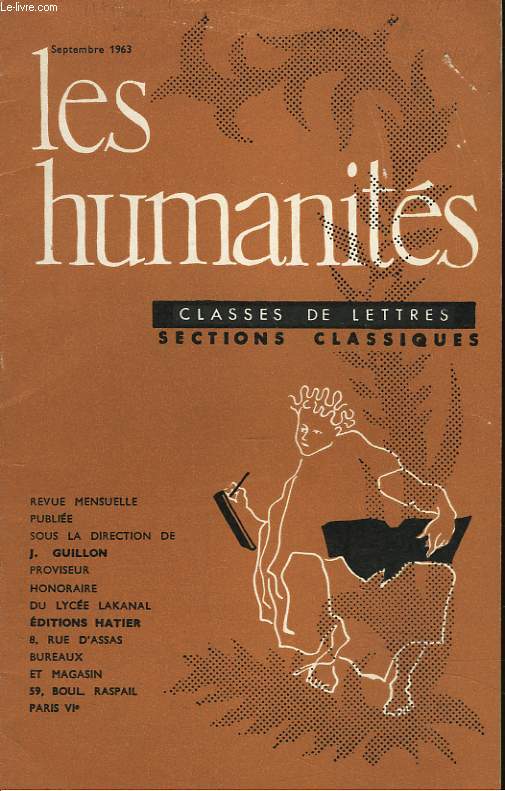 LES HUMANITES, CLASSES DE LETTRES, SECTIONS CLASSIQUES, 39e ANNEE, N 388, SEPT 1963, N1. DISSERTATION PHILOSOPHIQUE 