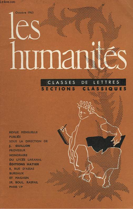 LES HUMANITES, CLASSES DE LETTRES, SECTIONS CLASSIQUES, 39e ANNEE, N 389, OCT 1963, N2. DISSERTATION PHILOSOPHIQUE 